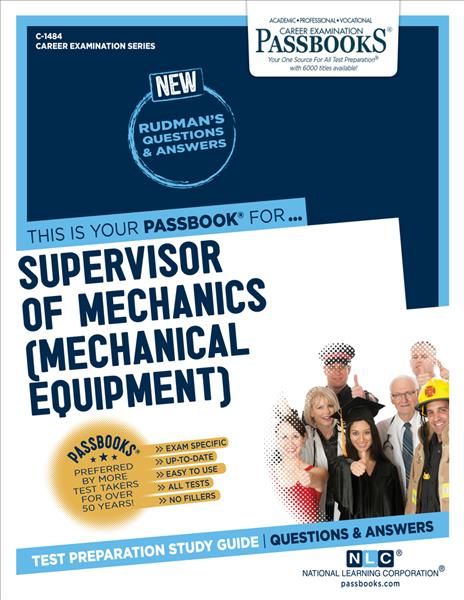 Supervisor of Mechanics (Mechanical Equipment) (C-1484) 9781731814845