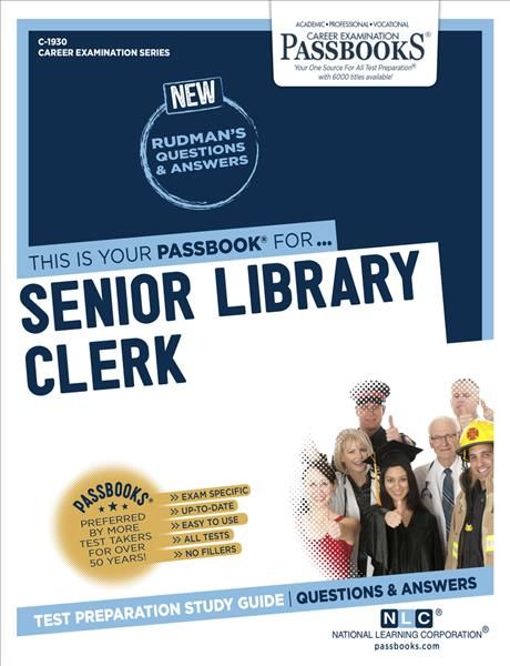 Senior Library Clerk (C-1930) By National Learning Corporation