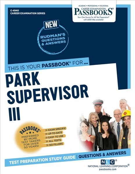 Park Supervisor III (C-4940) By National Learning Corporation