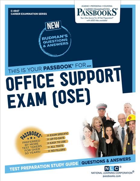 Office Support Exam (OSE) (C-4947) By National Learning Corporation