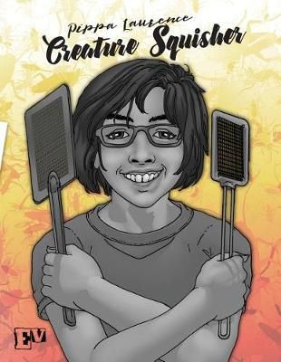Pippa Laurence, Creature Squisher (Black & White) English (Paperback)