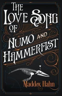 Love Song of Numo and Hammerfist By Hahn 9781732066311 (Paperback)