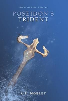 Poseidon's Trident By Mobley, A. P. 9781732093751 (Hardback)
