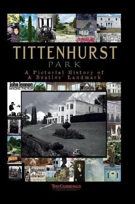 Tittenhurst Park By Scott Cardinal 9781732100602 (Paperback)