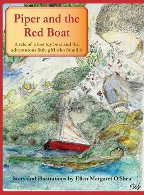 Piper and the Red Boat By O'Shea 9781732102309 (Hardback)
