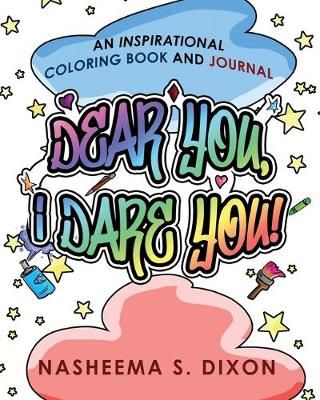 Dear You, I Dare You Coloring Book By Dixon 9781732117730 (Paperback)