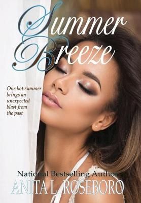 Summer Breeze By Anita L Roseboro 9781732130050 (Paperback)
