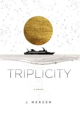 Triplicity By Mercer, J 9781732133273 (Hardback)