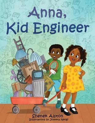 Anna, Kid Engineer 9781732146419 (Paperback)