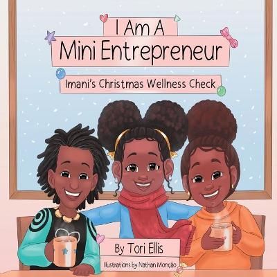 I Am A Mini Entrepreneur By Ellis 9781732156449 (Paperback)