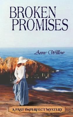 Broken Promises By Willow 9781732172319 (Paperback)