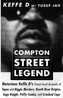 Compton Street Legend By Duane 'keffe D' Davis, Yusuf Jah (Paperback)