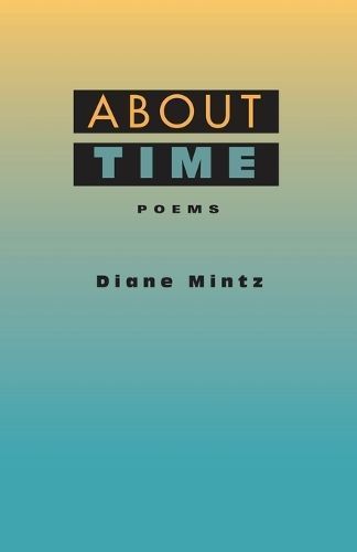About Time By Diane` Mintz 9781732185050 (Paperback)