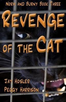 Revenge of the Cat By Peggy Harrison, Jay Hosler 9781732191501