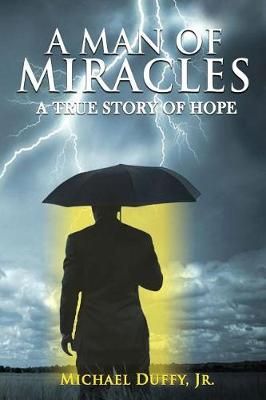 Man Of Miracles By Duffy 9781732207516 (Paperback)
