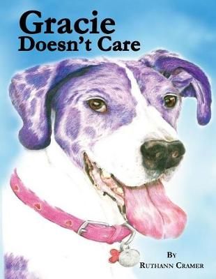 Gracie Doesn't Care 9781732211025 (Paperback)