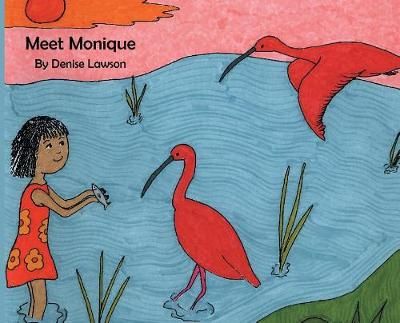 Meet Monique By Lawson, Denise A 9781732230309 (Hardback)