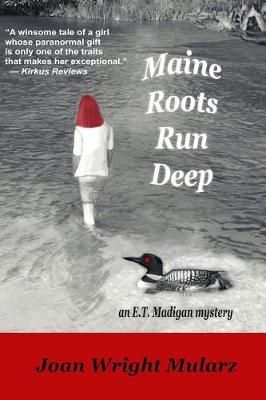 Maine Roots Run Deep By Mularz 9781732248106 (Paperback)