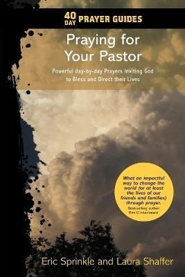 40 Day Prayer Guides - Praying for Your Pastor 9781732269460
