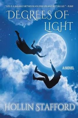 Degrees of Light By Stafford 9781732270411 (Paperback)