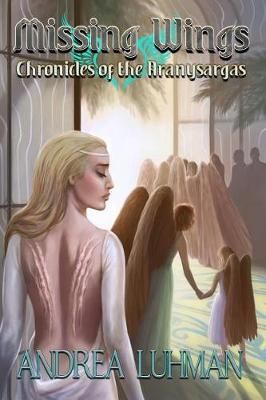 Missing Wings By Luhman 9781732281714 (Paperback)