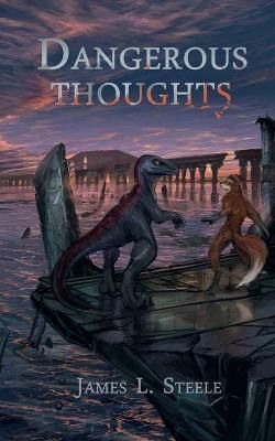 Dangerous Thoughts By Steele 9781732282407 (Paperback)