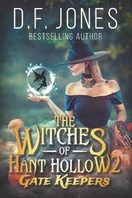Witches of Hant Hollow 2 By Jones 9781732305496 (Paperback)