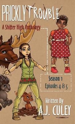 Prickly Trouble By Culey 9781732328686 (Hardback)