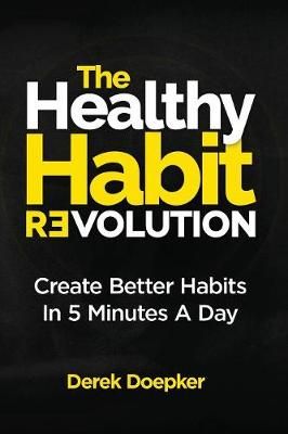 Healthy Habit Revolution By Doepker 9781732345607 (Paperback)