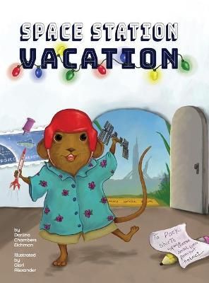 Space Station Vacation By Eichman 9781732363700 (Hardback)