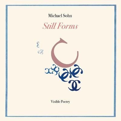 Still Forms By Michael Sohn 9781732436978 (Paperback)