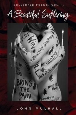 A Beautiful Suffering By John Mulhall 9781732437418 (Paperback)