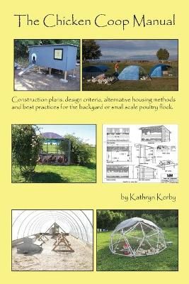 The Chicken Coop Manual By Kerby a Kathryn 9781732469709 (Paperback)