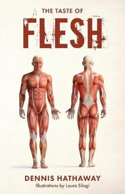 The Taste of Flesh By Hathaway, Dennis 9781732476202 (Paperback)