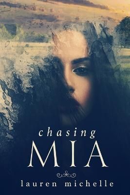 Chasing Mia By Lauren Michelle 9781732480735 (Paperback)