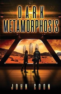 Dark Metamorphosis By Coon 9781732487161 (Paperback)