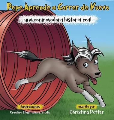 Pepe Aprende a Correr de Nuevo By Potter 9781732491441 (Hardback)
