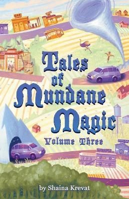 Tales of Mundane Magic By Krevat 9781732501331 (Paperback)