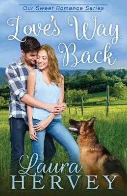 Love's Way Back By Hervey, Laura, 9781732518742 (Paperback)