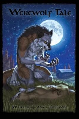 Werewolf Tale By Gulledge, Adam 9781732521025 (Paperback)