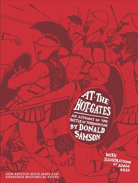 At the Hot Gates By Donald Samson (author), Adam Agee (illustrator)
