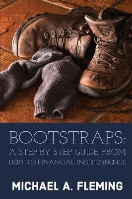 Bootstraps By Michael A Fleming 9781732556508 (Paperback)