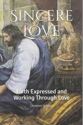 Sincere Love By Donny Spano 9781732558618 (Paperback)