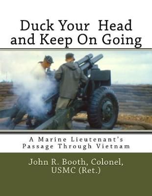 Duck Your Head and Keep on Going By Booth 9781732560901 (Paperback)