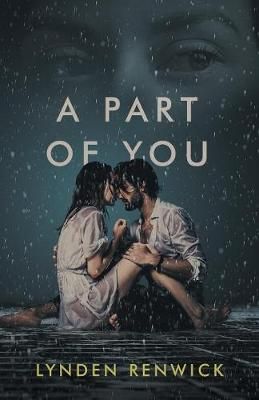 A Part of You By Renwick, Lynden 9781732689909 (Paperback)