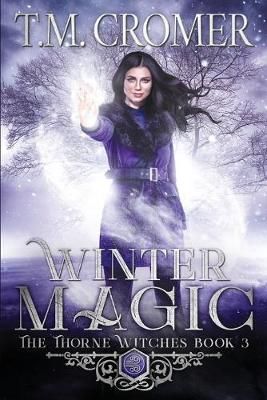 Winter Magic By Cromer, T.M., 9781732701311 (Paperback)