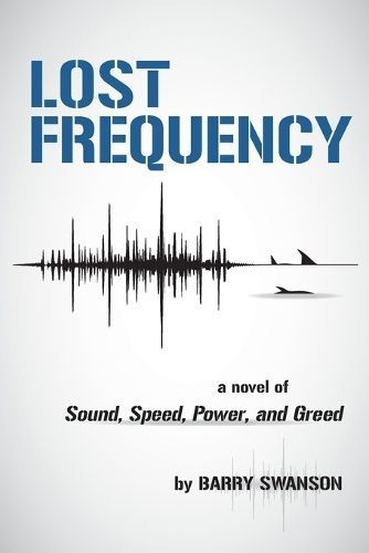 Lost Frequency By Barry Swanson 9781732702509 (Paperback)