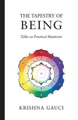 Tapestry of Being By Gauci 9781732737204 (Paperback)