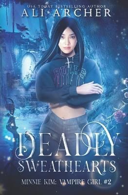 Deadly Sweethearts By Ali Archer, Ali Cross 9781732754225 (Paperback)