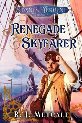 Renegade Skyfarer By Rj Metcalf 9781732854628 (Paperback)